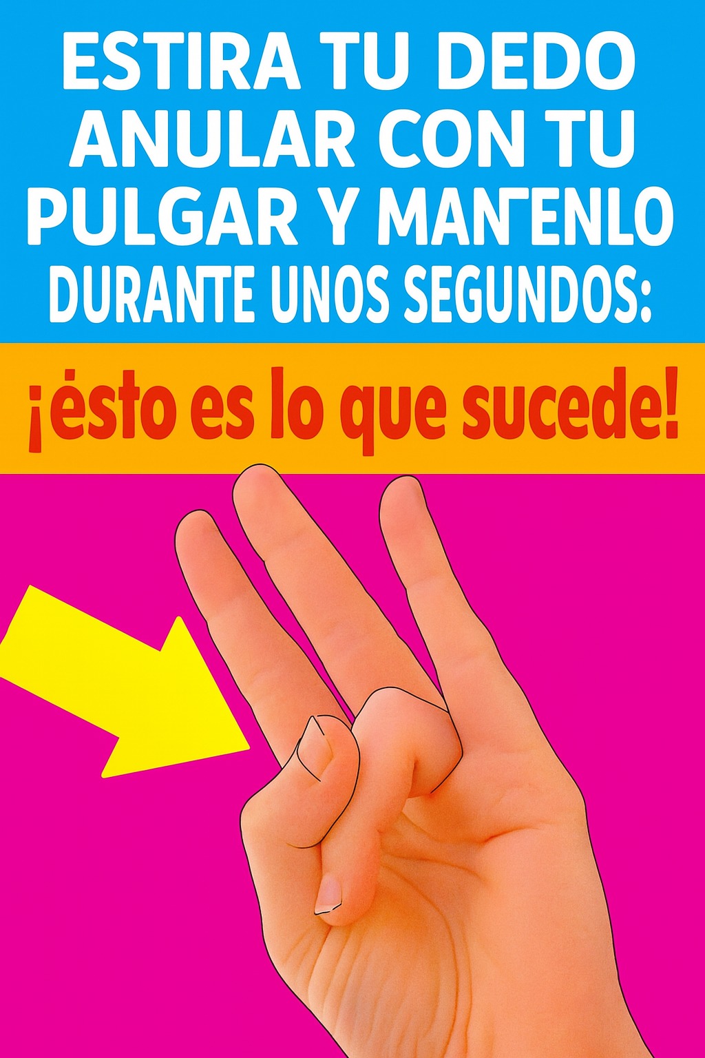 ✨ ¡Estira tu dedo anular con el pulgar y descubre el poderoso efecto que tiene en tu cuerpo! 💫🖐️