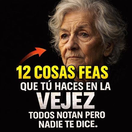 12 Feos Hábitos en la Vejez que Incomodan a las Personas (Pero Nadie se Atreve a Decírtelo)