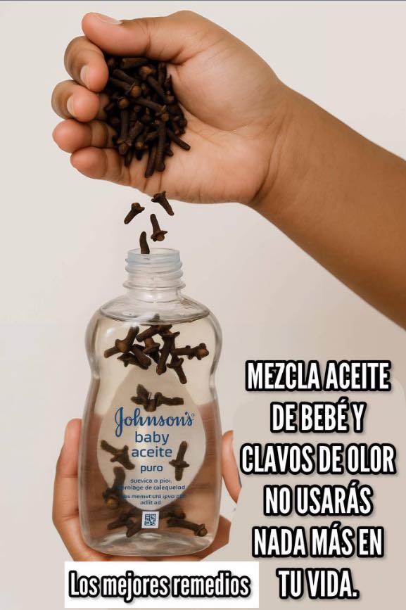 Mezcla aceite para bebe y clavo de olor y descubre el secreto que cambiara tu vida en 10 segundos…