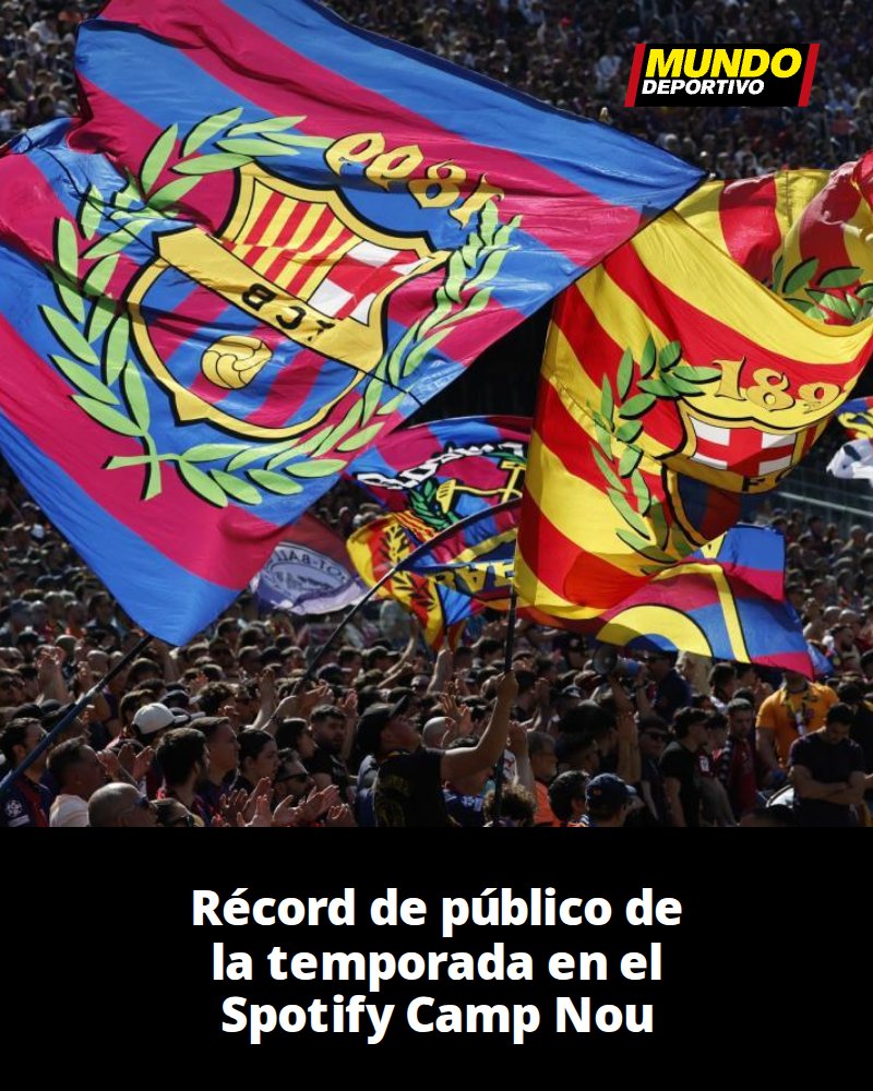 Récord de público de la temporada en el Spotify Camp Nou