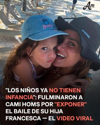 Cami Homs compartió un video de su hija Francesca bailando y le llovieron las críticas — El motivo