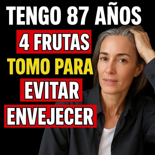 ¡Las 4 FRUTAS OBLIGATORIAS y BARATAS para Adultos Mayores que quieren vivir mucho!