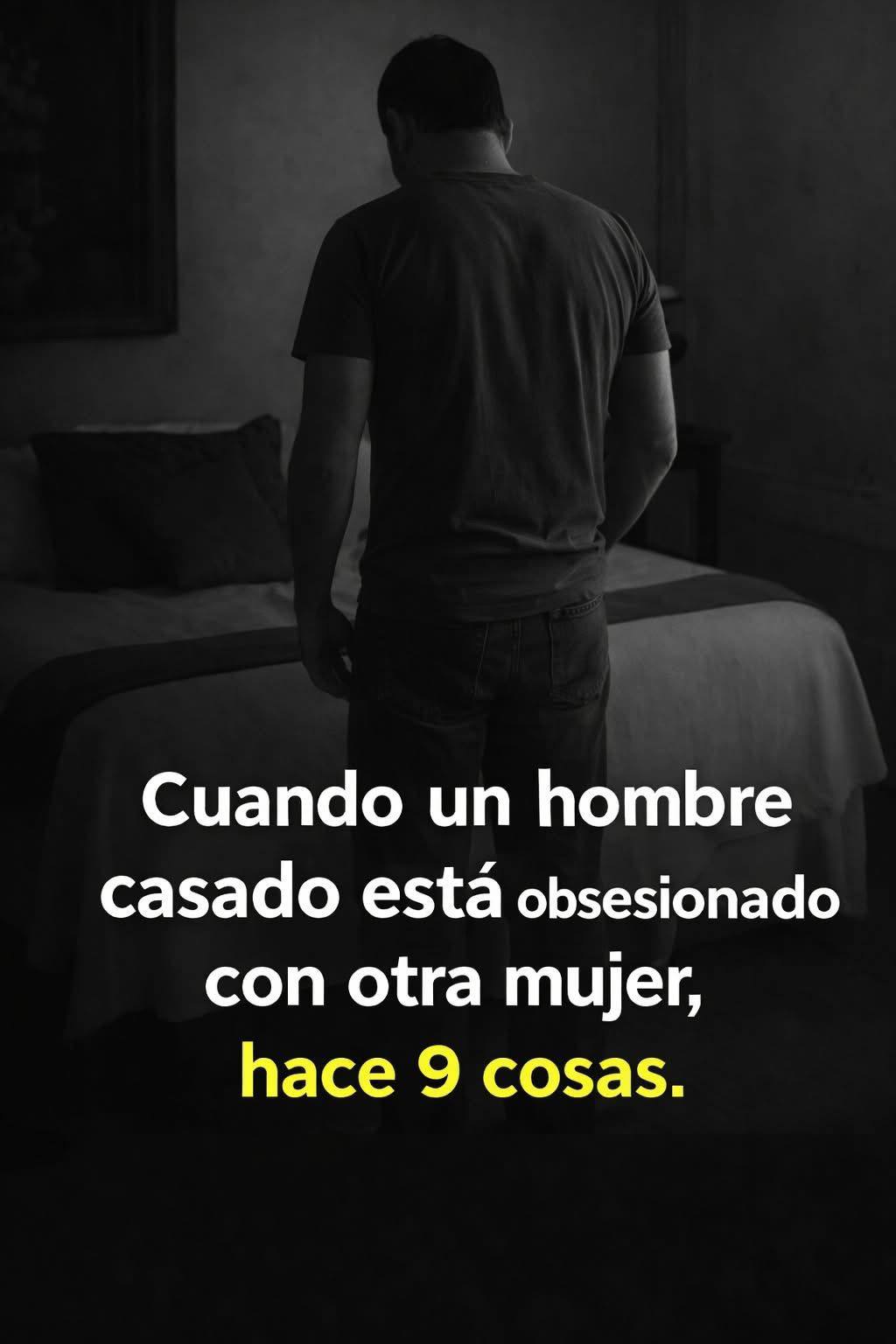 Cuando un hombre casado se siente atraído por otra mujer, hace estas 9 cosas