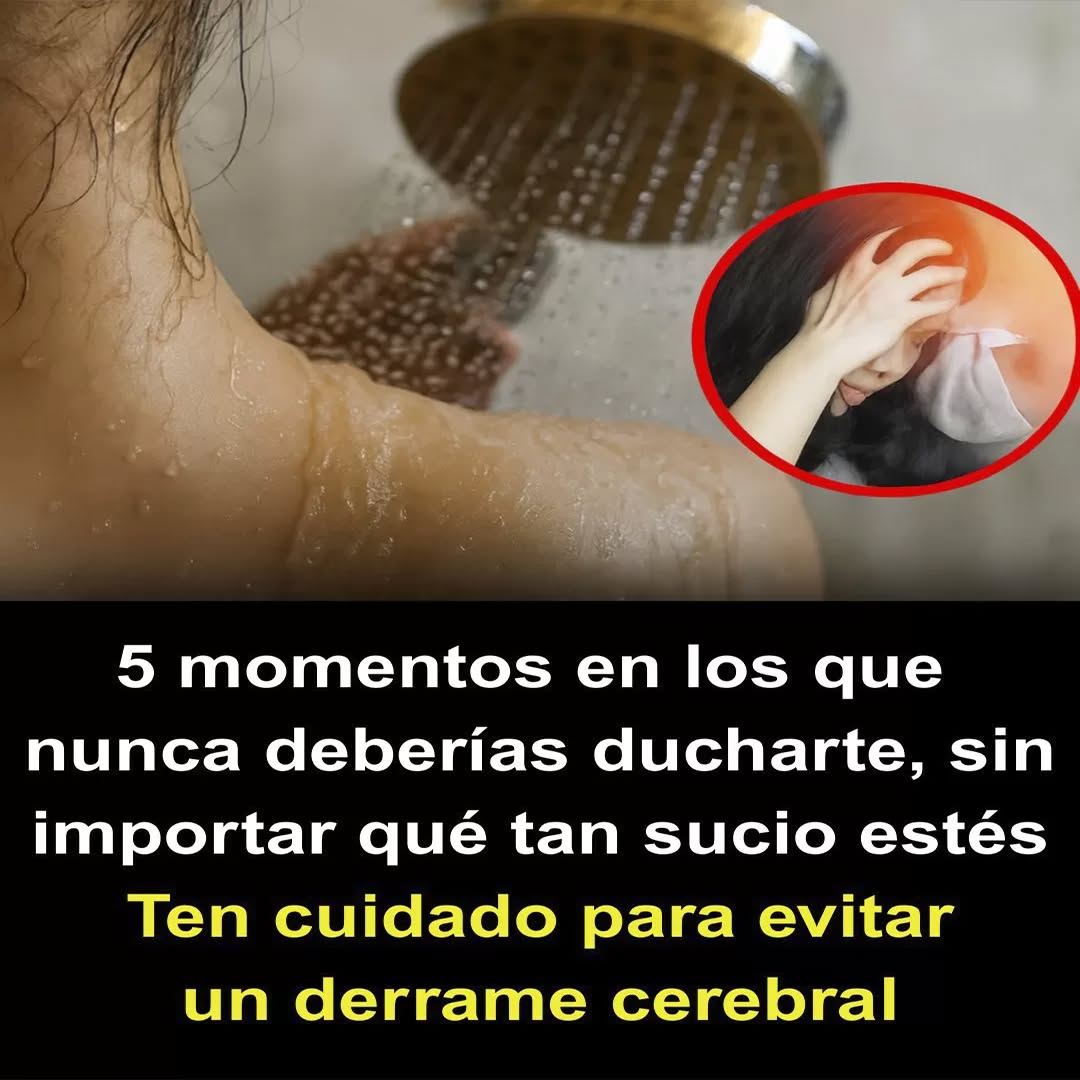 5 momentos en los que no deberías ducharte