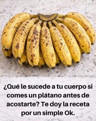 Si comes plátanos por la noche, aumentarás tu.. Ver más