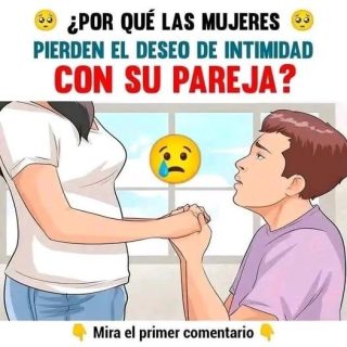 Por qué las Mujeres Pueden Perder el Deseo de Intimidad?…Ver más