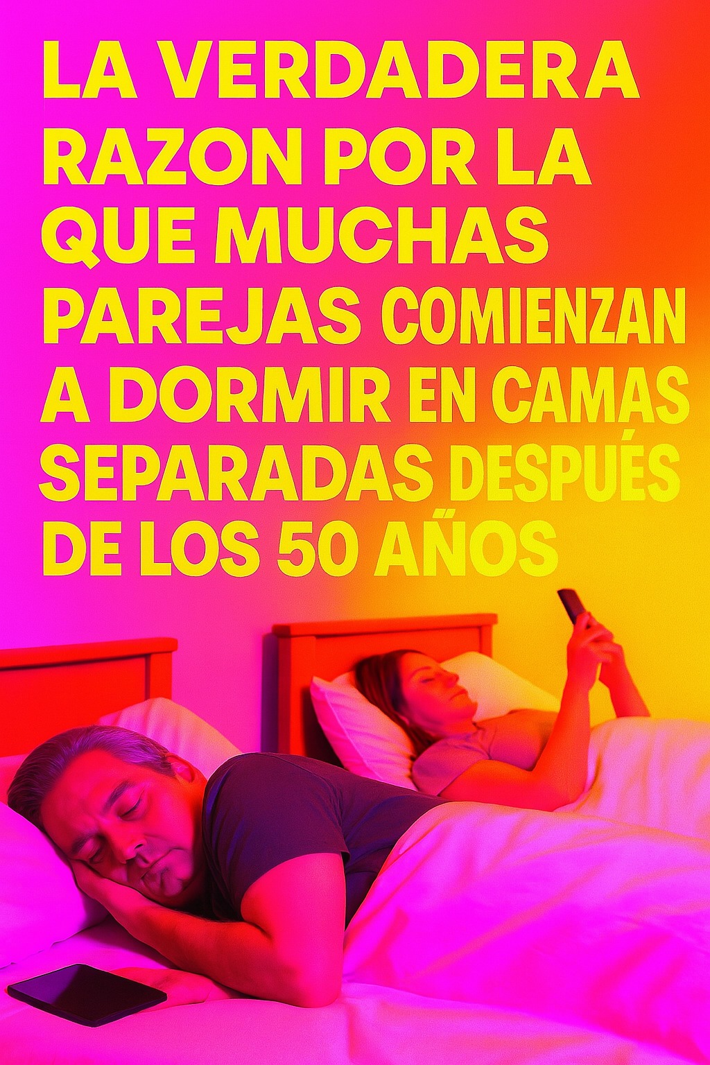 🛏️ ¿Por Qué Tantas Parejas Deciden Dormir por Separado Después de los 50? 💤 Una Verdad que Nadie Quiso Contarte