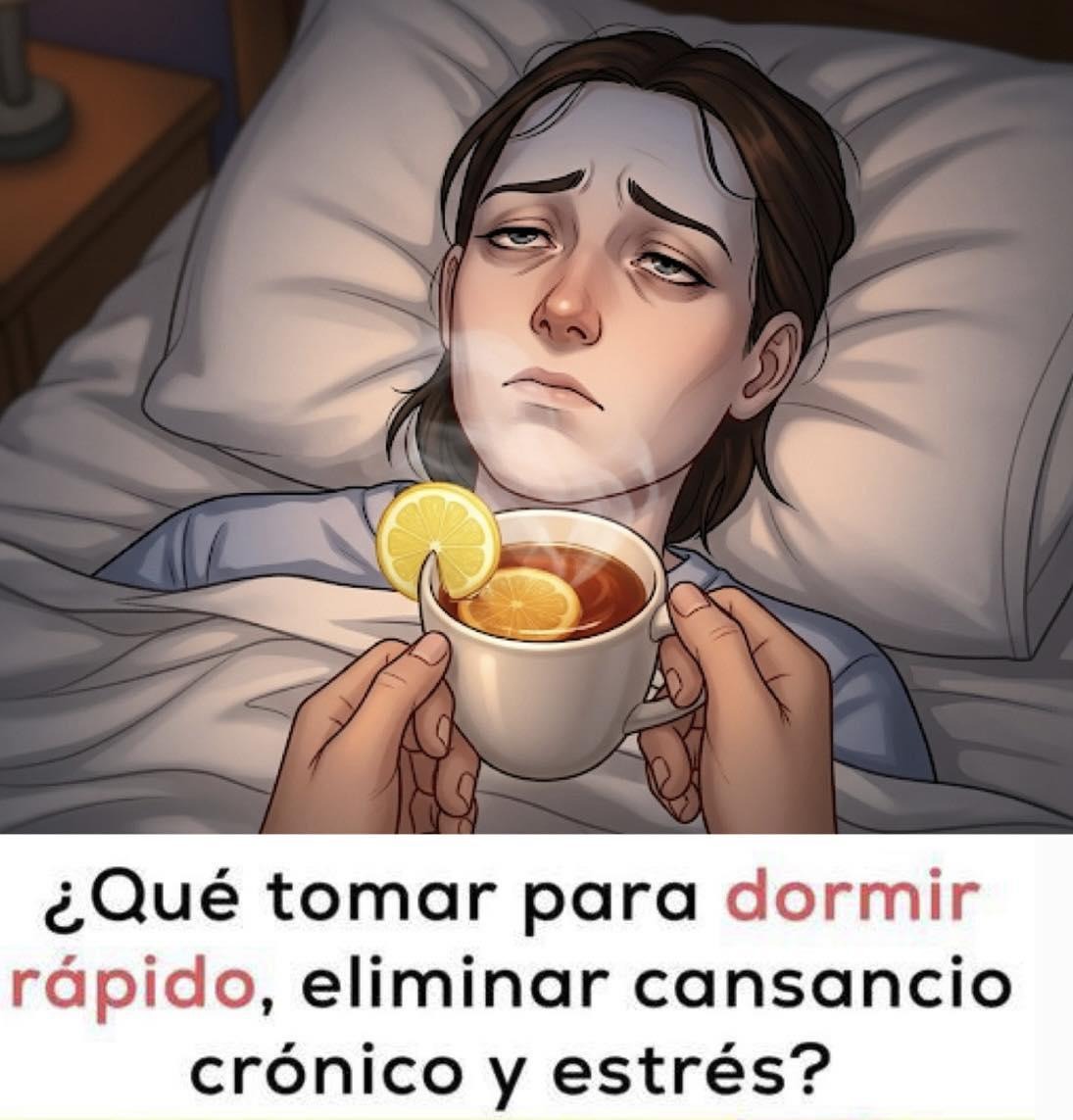 ¿Qué tomar para dormir rápido, eliminar cansancio crónico y estrés?’