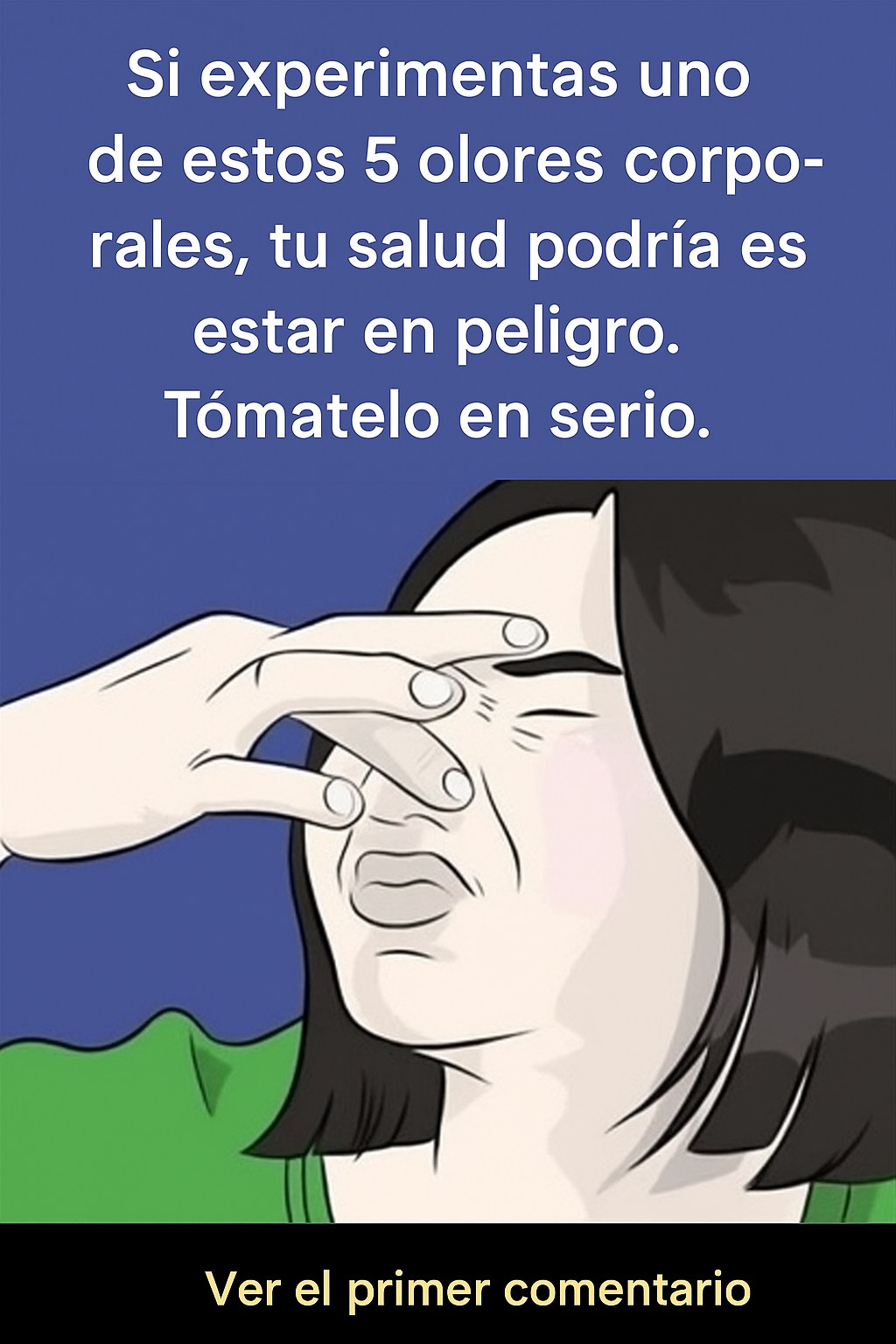 Si experimentas uno de estos 5 olores corporales, deberías prestar atención
