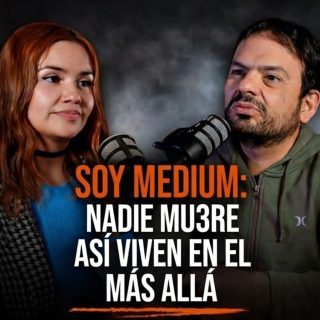 Qué explican algunos médiums sobre la vida después de la muerte y por qué este tema genera tanto interés.