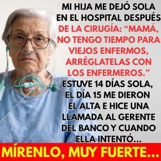 Mi hija me dejó sola en el hospital diciendo que no tenía tiempo… pero lo que ocurrió después lo cambió todo.