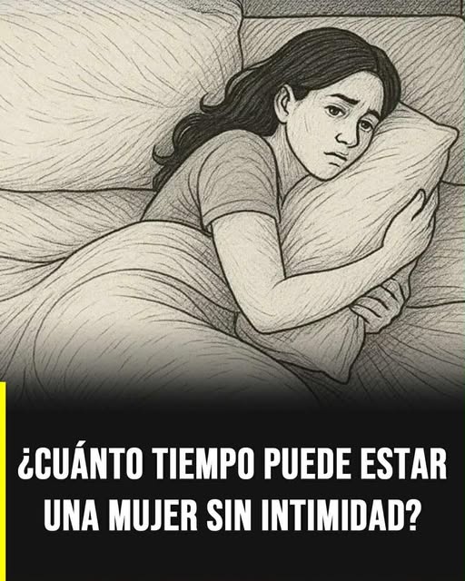 ¿Cuánto tiempo puede vivir una mujer sin intimidad física? Lo que dicen la ciencia y la salud emocional