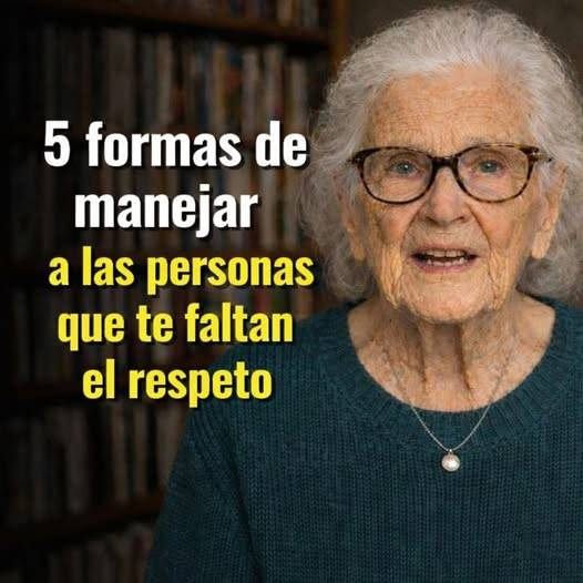5 formas efectivas de manejar a las personas que te faltan el respeto sin perder la calma.