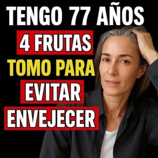 Las 4 Frutas con Más Propiedades Antienvejecimiento: ¡Rejuvenece Desde Adentro!