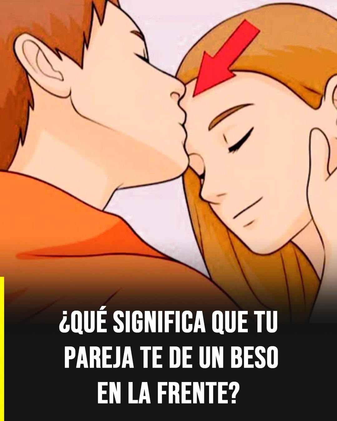Por esta razón deberías preocuparte de los besos en la frente.