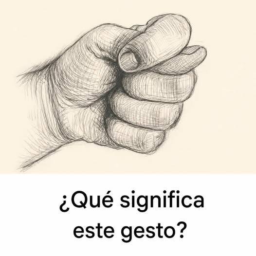 El curioso significado de este gesto con la mano que pocas personas conocen.