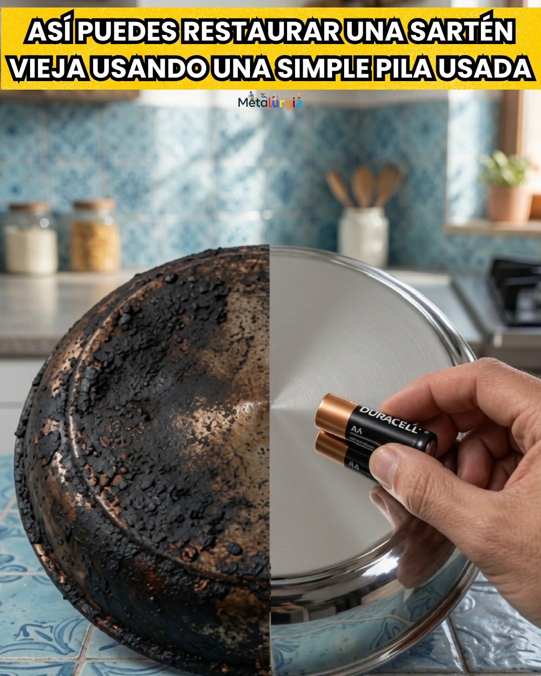La Reacción Química Que Puede Devolverle el Brillo a una Sartén Vieja Usando una Pila Gastada