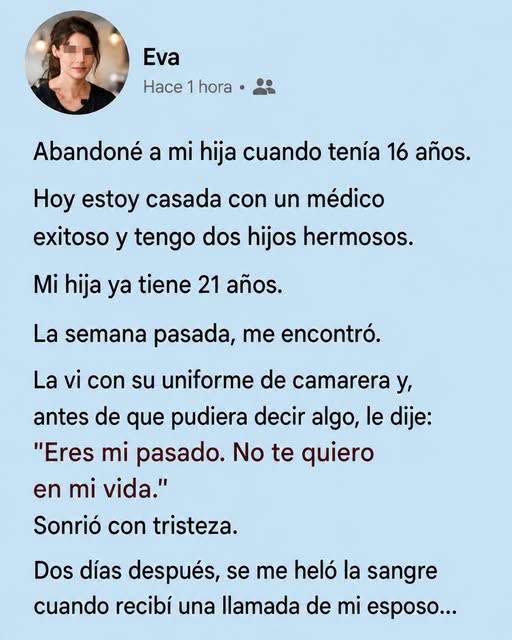 La hija que abandoné volvió cuando más la necesitaba: una historia de arrepentimiento y perdón